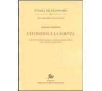 L'economia e la scienza. Il rinnovamento della cultura economica tra Cinque e Seicento