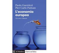 L'economia europea. Tra crisi e rilancio