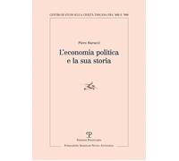 L'economia politica e la sua storia - Barucci Piero