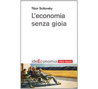 L'economia senza gioia