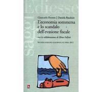 L' economia sommersa e lo scandalo dell'evasione fiscale