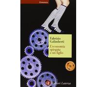 L'economia spiegata a un figlio