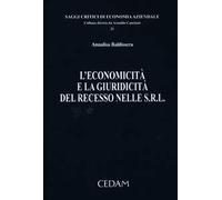 L'economicità e la giuridicità del recesso nelle s.r.l.