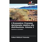 L'Economico: Processo decisionale relativo alla distribuzione. Volume 3: Esperienza a Lubumbashi