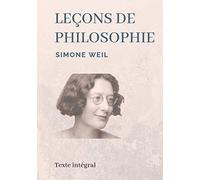 Leçons de philosophie: Les entretiens socratiques de Simone Weil