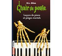 Leçons de piano et pièges mortels: Les leçons de piano et pièges mortels