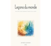 Leçons du ¿monde Pour toute société souhaitant renaître de ses cendres: 1