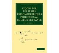 Lecons sur les Series Trigonometriques Professees au College de France