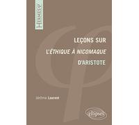 Leçons sur l'Ethique à Nicomaque d'Aristote