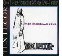 Lecor, Tex - Mon Monde a Vous