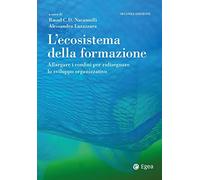 L'ecosistema della formazione. Allargare i confini per ridisegnare lo sviluppo organizzativo