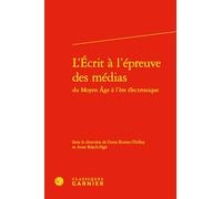 L'Écrit à l'épreuve des médias