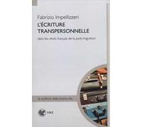 L'écriture transpersonnelle dans le récits français de la post-migration