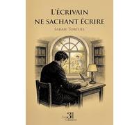 L'écrivain ne sachant écrire