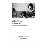 Lecteur, reste avec nous !: Un grand plaidoyer pour la lecture