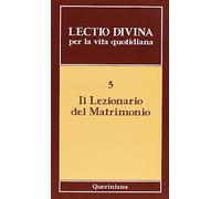 Lectio divina per la vita quotidiana. Vol. 5: Il lezionario del matrimonio
