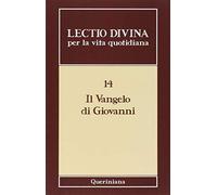 Lectio divina per la vita quotidiana. Vol. 14: Il Vangelo di Giovanni.