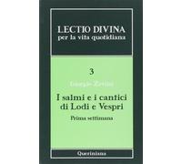 Lectio divina per la vita quotidiana. Vol. 3: I salmi e i cantici