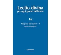 Lectio divina per ogni giorno dell'anno. Ediz. ampliata. Vol. 16: Proprio dei santi 1 (gennaio-giugno).