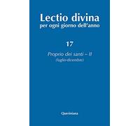 Lectio divina per ogni giorno dell'anno. Ediz. ampliata. Vol. 17: Proprio dei santi 2 (luglio-dicembre).