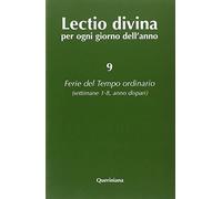 Lectio divina per ogni giorno dell'anno. Vol. 9: Ferie del tempo ordinario. Settimane 1-8, anno dispari