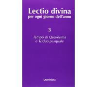 Lectio divina per ogni giorno dell'anno. Vol. 3: Tempo di Quaresi