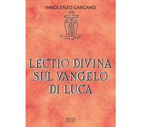 Lectio divina su il Vangelo di Luca