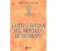 Lectio divina sul Vangelo di Giovanni