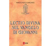 Lectio divina sul Vangelo di Giovanni