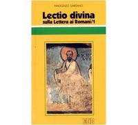 Lectio divina sulla Lettera ai Romani (Vol. 1)