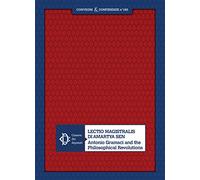 Lectio magistralis di Amartya Sen. Antonio Gramsci and the Philosophical Revolutions