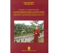 Lectiones. «Le scienze dell'uomo». La leggerezza della solitudine - Lobsan...