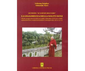 Lectiones. «Le scienze dell'uomo». La leggerezza della solitudine - Lobsan...