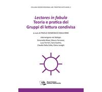 Lectores in fabula. Teoria e pratica dei gruppi di lettura condiv