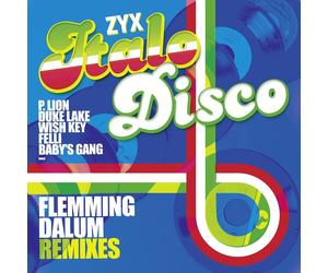 'Lectric Workers, Diego, Helen, P.Li ZYX Italo Disco: Flemming Dalum Remix (CD)