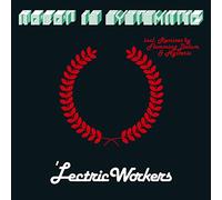 Lectric Workers - Robot Is Systematic