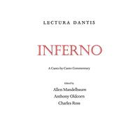 Lectura Dantis: A Canto-by-Canto Commentary
