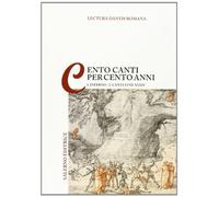 Lectura Dantis romana. Cento canti per cento anni. Vol. 1/2: Inferno. Canti XVIII-XVIV
