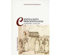 Lectura Dantis romana. Cento canti per cento anni. Vol. 2/1: Purgatorio. Canti I-XVII