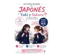 Lectura Guiada En Japonés: Yuki y Sakura
