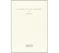Lecturae Plautinae sarsinates. Edipicus (Vol. 9)