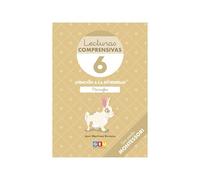 Lecturas comprensivas 6. Cuaderno de refuerzo escolar I 1º de primaria I Ejercicios de comprensión lectora. Leo párrafos. Pauta montessori I Editorial GEU.