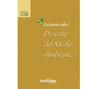 Lecturas sobre derecho del medio ambiente: Tomo XXII