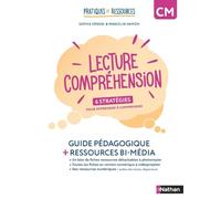 Lecture compréhension CM: Guide pédagogique + ressources bi-média
