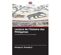 Lecture de l'histoire des Philippines: Une perspective historique actualisée