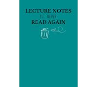 Lecture Notes I’ll Never Read Again Notebook | Funny Student Gift Journal for University, College, or School (6×9, 120 Lined Pages)