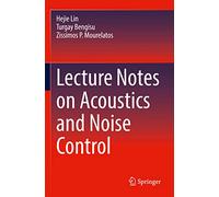 Lecture Notes on Acoustics and Noise Control
