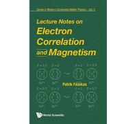 Lecture Notes on Electron Correlation and Magnetism: 5