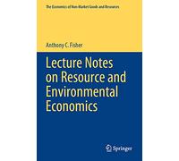 Lecture Notes on Resource and Environmental Economics: 16