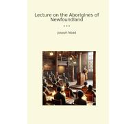 Lecture on the Aborigines of Newfoundland